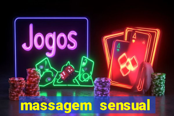 massagem sensual barra funda