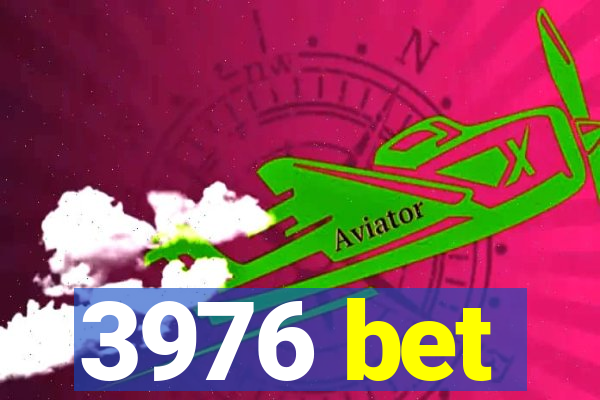 3976 bet