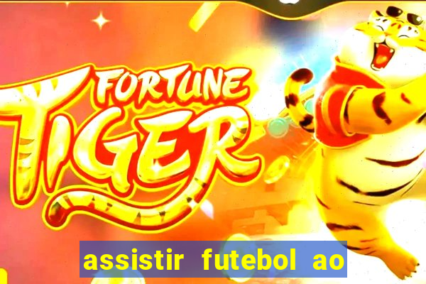 assistir futebol ao vivo futplay