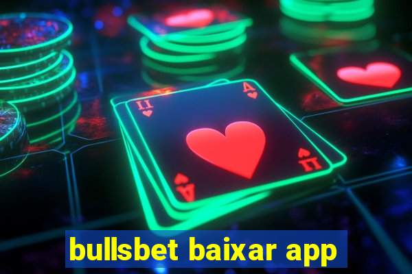 bullsbet baixar app