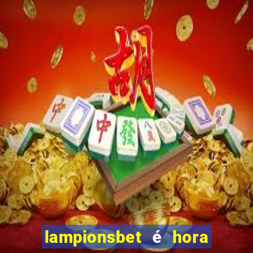 lampionsbet é hora do jogo