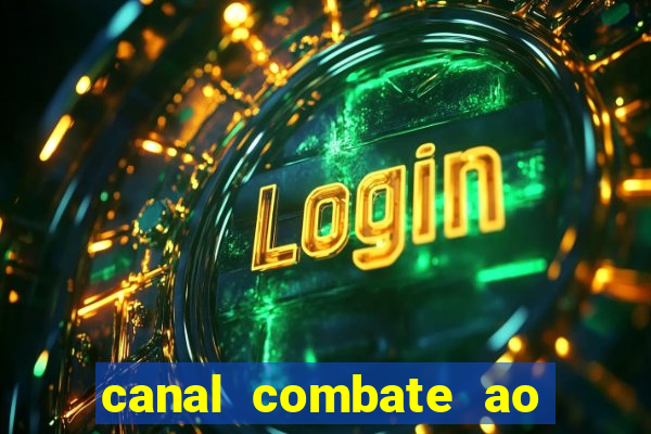 canal combate ao vivo multicanais