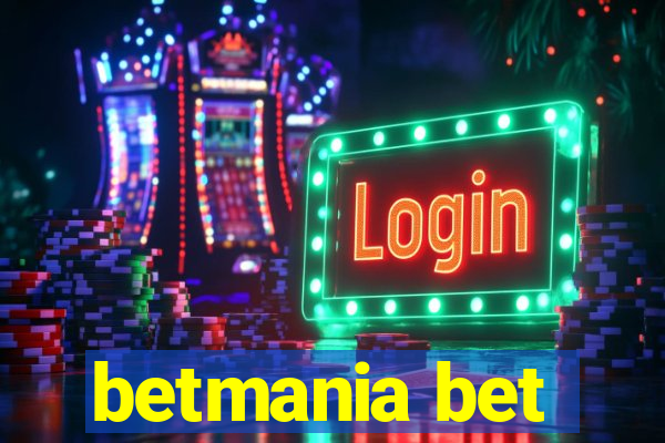 betmania bet