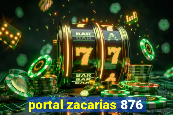 portal zacarias 876