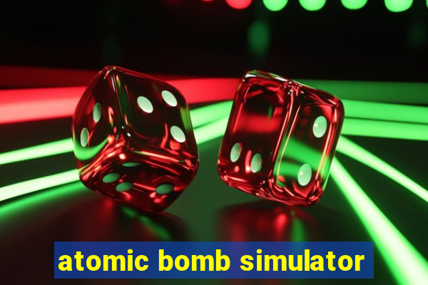 atomic bomb simulator