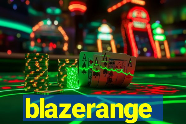 blazerange