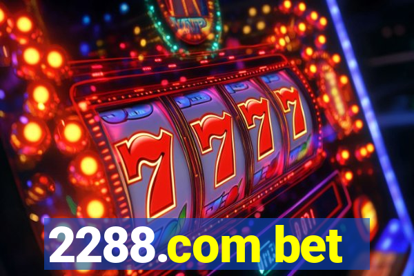 2288.com bet