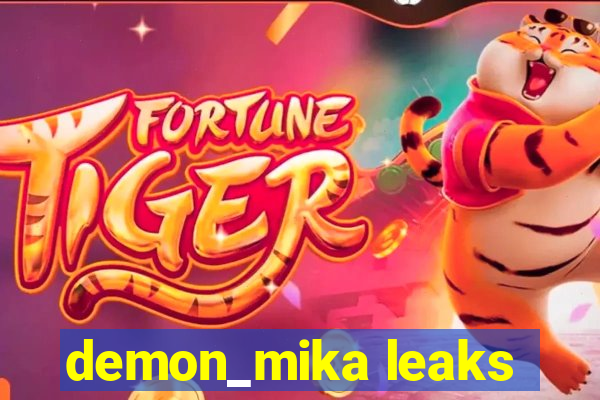 demon_mika leaks