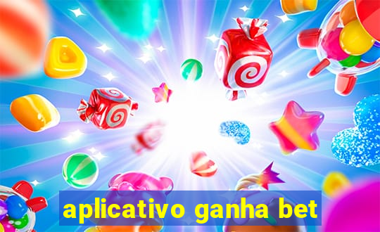 aplicativo ganha bet