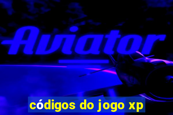 códigos do jogo xp