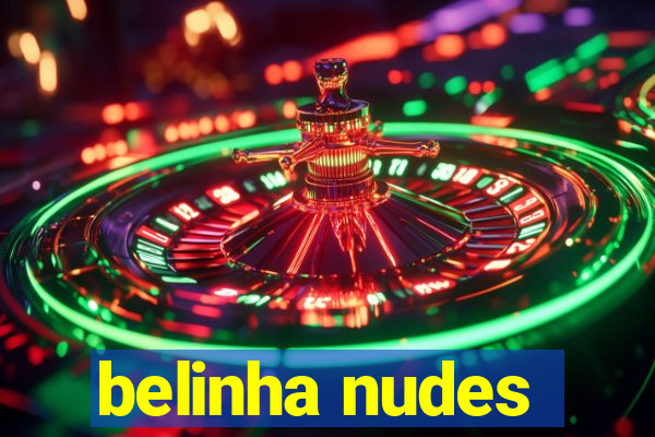 belinha nudes