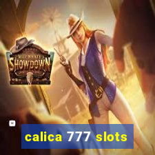 calica 777 slots