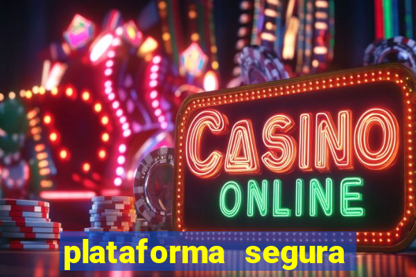 plataforma segura de jogos para ganhar dinheiro