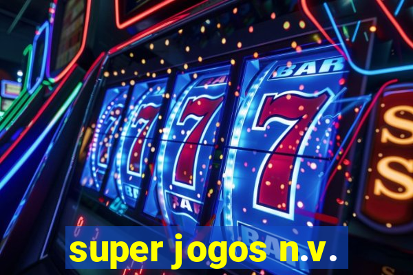 super jogos n.v.