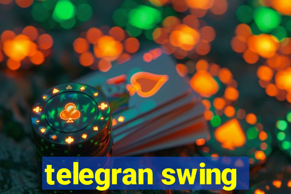 telegran swing