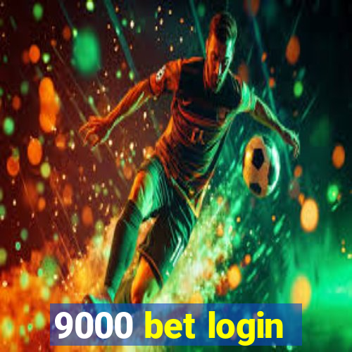 9000 bet login