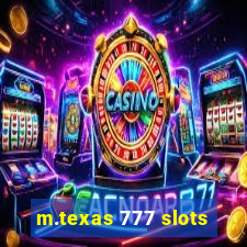 m.texas 777 slots