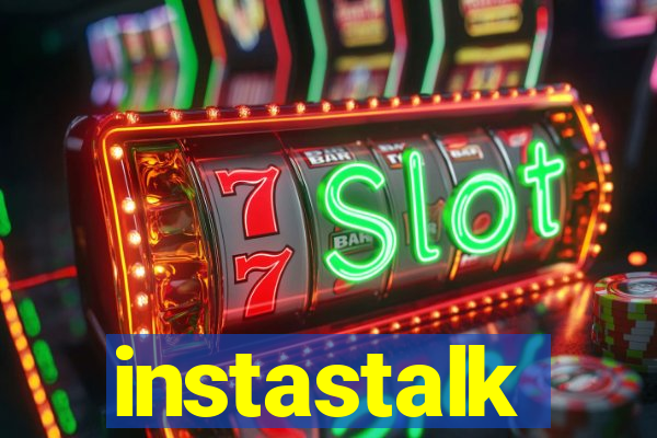 instastalk