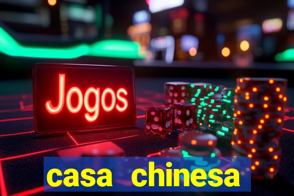 casa chinesa plataforma de jogos