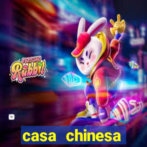 casa chinesa plataforma de jogos