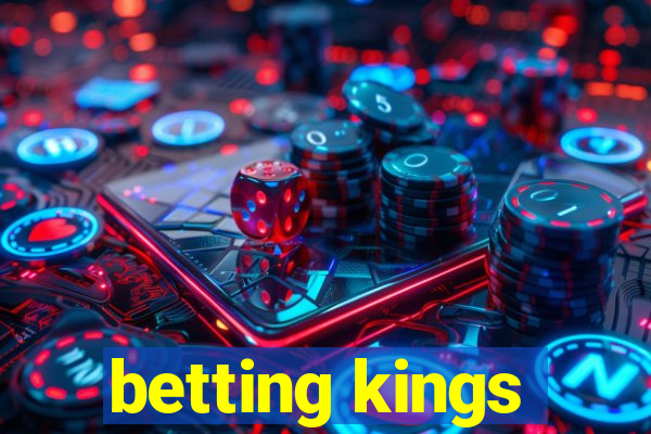 betting kings