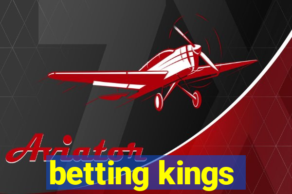 betting kings