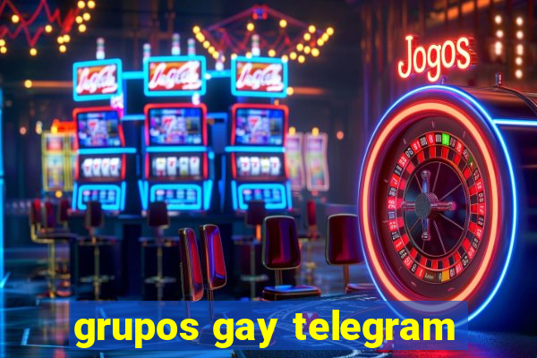 grupos gay telegram