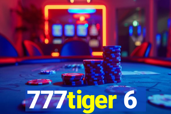 777tiger 6