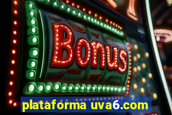 plataforma uva6.com