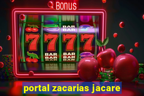 portal zacarias jacare