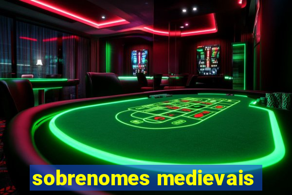 sobrenomes medievais