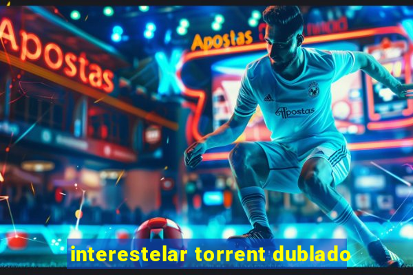 interestelar torrent dublado