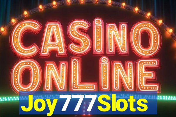 Joy777Slots