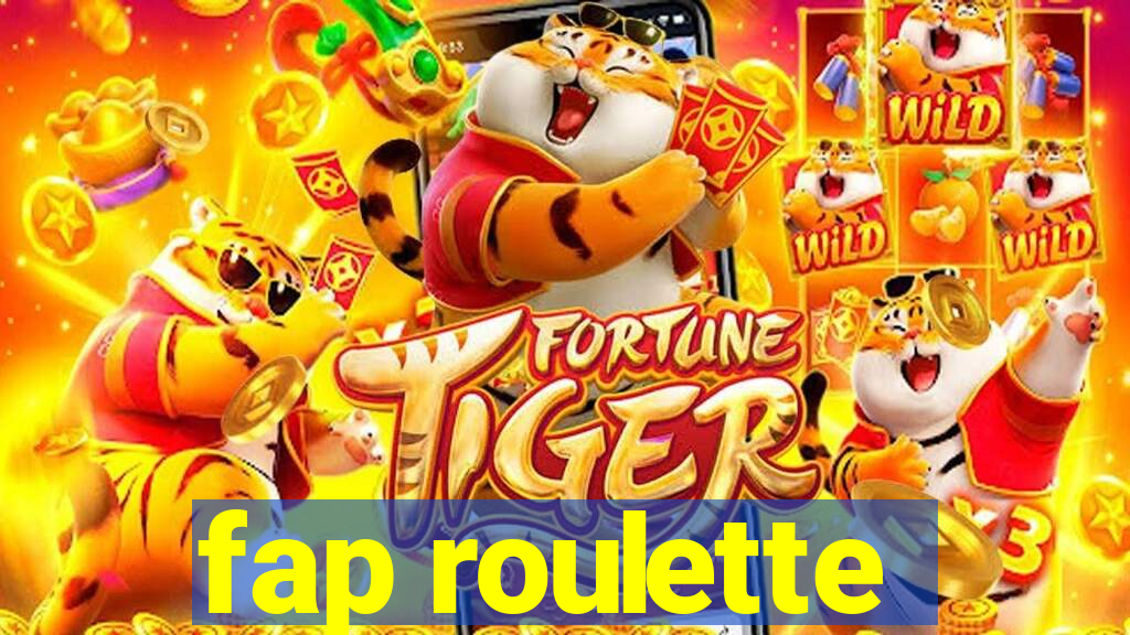 fap roulette