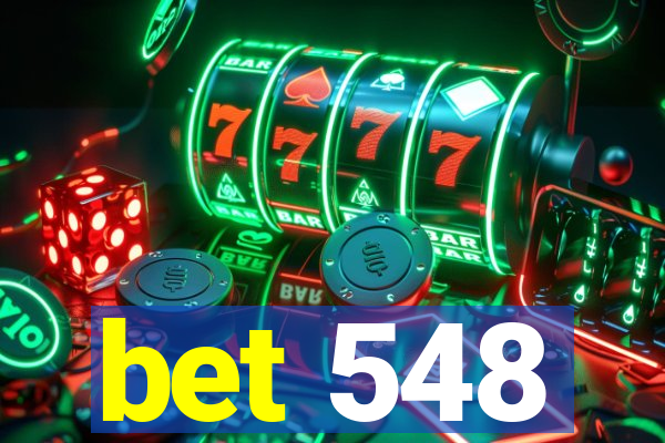 bet 548