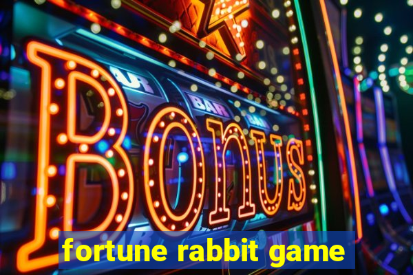 fortune rabbit game