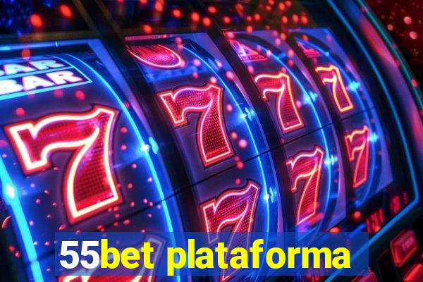 55bet plataforma