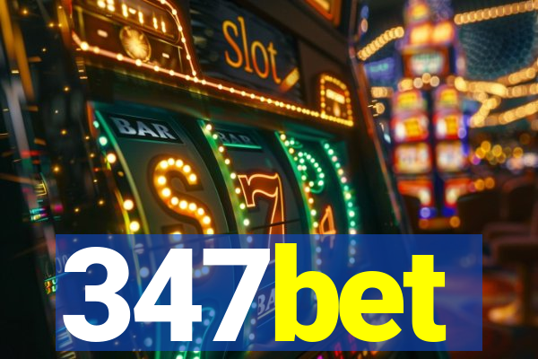 347bet