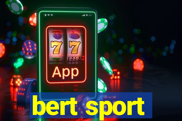 bert sport