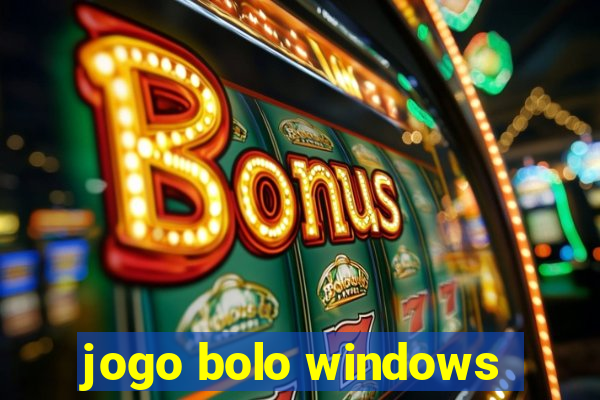 jogo bolo windows