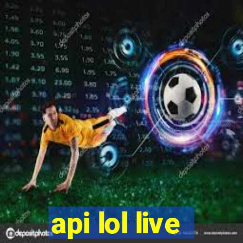 api lol live