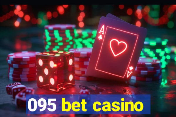 095 bet casino