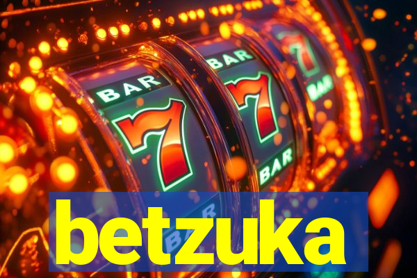 betzuka