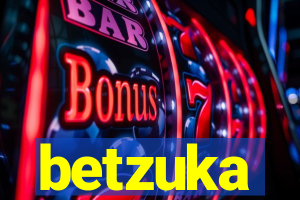 betzuka