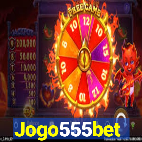 Jogo555bet