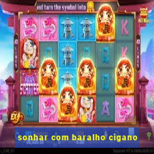 sonhar com baralho cigano