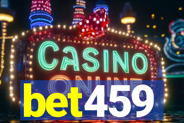 bet459