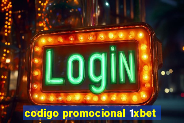 codigo promocional 1xbet