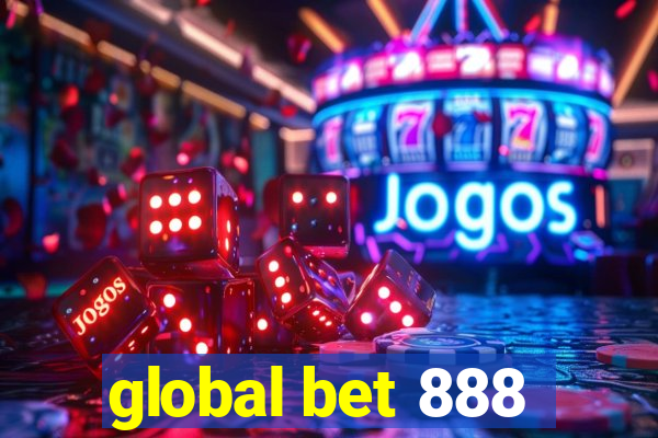 global bet 888