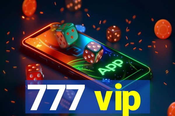 777 vip